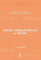 Göçler, Karşılaştırmalar ve Değişim - 1