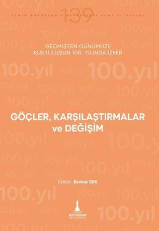 Göçler, Karşılaştırmalar ve Değişim - 1