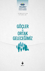 Göçler ve Ortak Geleceğimiz - 1