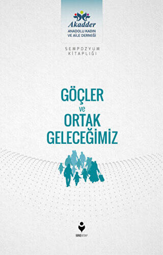 Göçler ve Ortak Geleceğimiz - 1