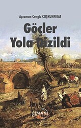 Göçler Yola Dizildi - 1