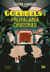 Goebbels’in Propaganda Orkestrası - 1