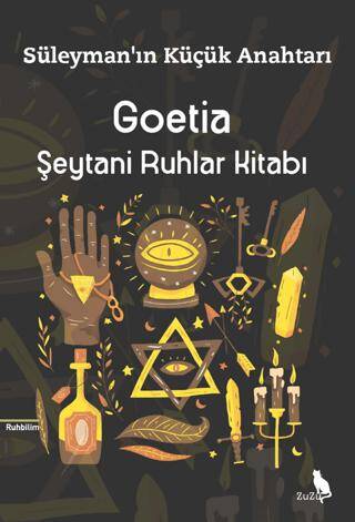 Goetia - Şeytani Ruhlar Kitabı - Süleymanı Küçük Anahtarı - 1