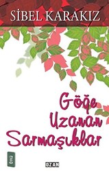 Göğe Uzanan Sarmaşıklar - 1