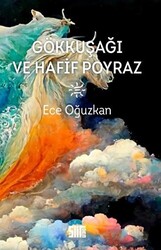 Gök Kuşağı ve Hafif Poyraz - 1