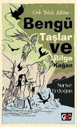 Gök Yeleli Atlılar - Bengü Taşlar ve Bilge Kağan - 1