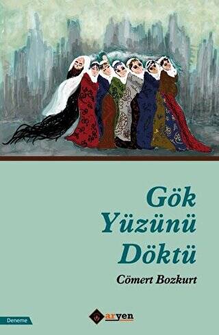 Gök Yüzünü Döktü - 1