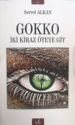 Gokko - İki Kiraz Öteye Git - 1