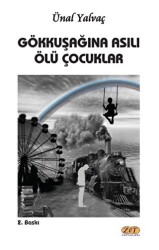 Gökkuşağına Asılı Ölü Çocuklar - 1