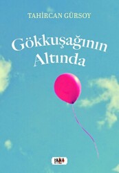 Gökkuşağının Altında - 1