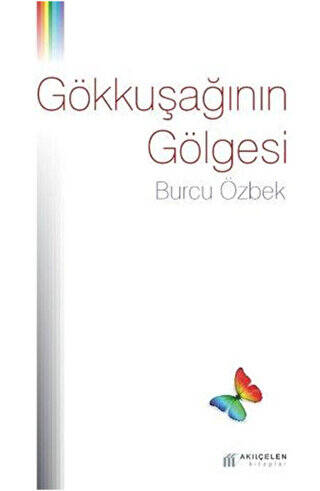 Gökkuşağının Gölgesi - 1