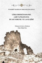 Göklerdeki Babamız Abun d`Başmayo Duası Yorumu ve Lavij Şiiri - 1