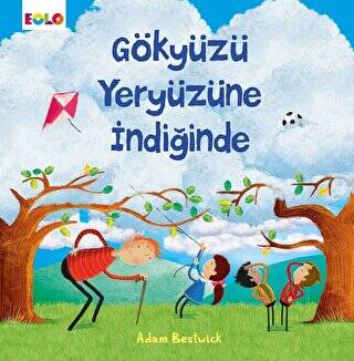 Gökyüzü Yeryüzüne İndiğinde - 1