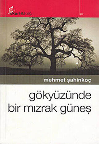 Gökyüzünde Bir Mızrak Güneş - 1