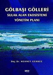 Gölbaşı Gölleri Sulak Alan Ekosistemi Yönetim Planı - 1