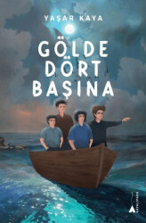 Gölde Dört Başına - 1