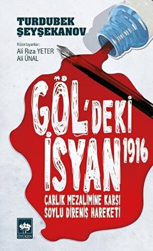 Göl`deki İsyan 1916 - 1