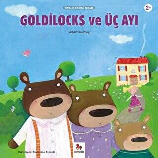 Goldilocks ve Üç Ayı - Minikler İçin Ünlü Eserler - 1