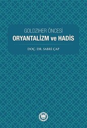 Goldziher Öncesi Oryantalizm ve Hadis - 1