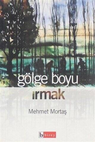 Gölge Boyu Irmak - 1