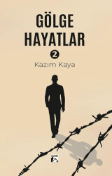 Gölge Hayatlar 2 - 1