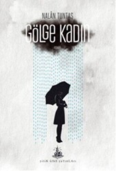 Gölge Kadın - 1