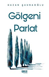 Gölgeni Parlat - 1