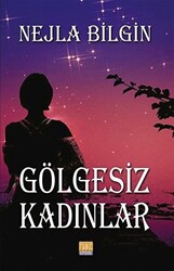 Gölgesiz Kadınlar - 1