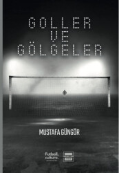 Goller ve Gölgeler - 1