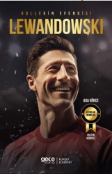 Gollerin Efendisi – Robert Lewandowski - 1