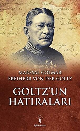 Goltz’un Hatıraları - 1