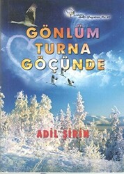 Gönlüm Turna Göçünde - 1