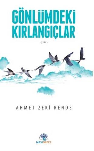 Gönlümdeki Kırlangıçlar - 1