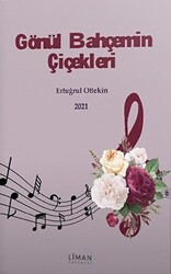 Gönül Bahçemin Çiçekleri - 1