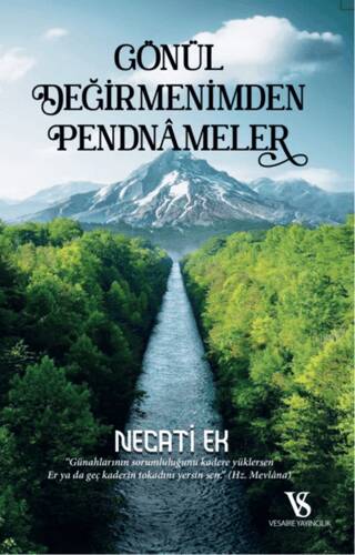 Gönül Değirmenimden Pendnameler - 1