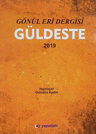 Gönül Eri Dergisi Güldeste Aralık 2019 - 1