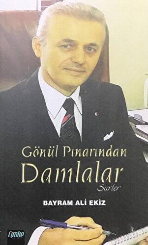 Gönül Pınarından Damlalar Şiirler - 1