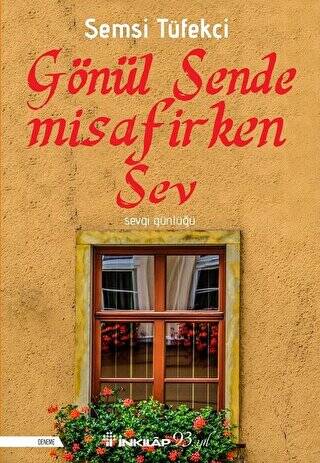 Gönül Sende Misafirken Sev - 1