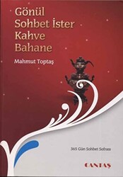 Gönül Sohbet İster Kahve Bahane - 1