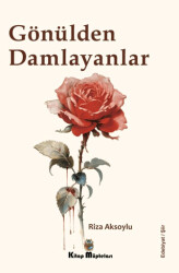 Gönülden Damlayanlar - 1