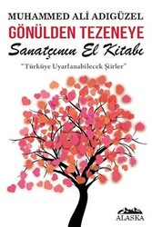 Gönülden Tezeneye Sanatçının El Kitabı - 1