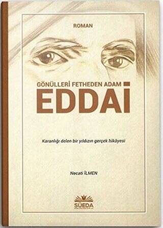 Gönülleri Fetheden Adam Eddai - 1