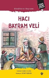 Gönüllerin Bayramı Hacı Bayram Veli - 1