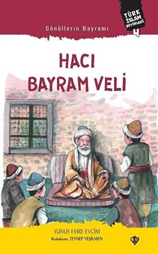 Gönüllerin Bayramı Hacı Bayram Veli - 1