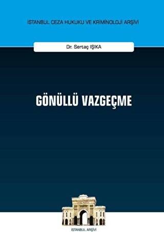 Gönüllü Vazgeçme - 1