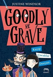 Goodly ve Grave: Kayıp Çocuklar Dosyası - 1