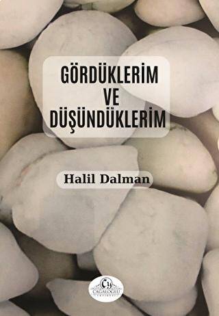 Gördüklerim ve Düşündüklerim - 1