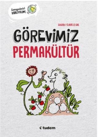 Görevimiz Permakültür - 1