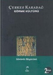 Görme Kültürü 2. Kitap - Görüntü Büyücüsü - 1