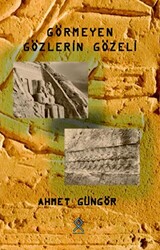 Görmeyen Gözlerin Gözeli - 1